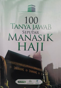 100 tanya jawab seputar manasik haji