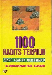 1100 hadits terpilih : sinar ajaran Muhammad