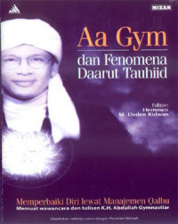 Aa Gym dan fenomena Daarut Tauhid