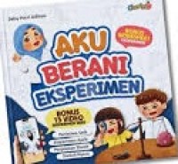 Image of Aku Berani Eksperimen