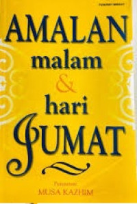Amalan malam dan hari jumat