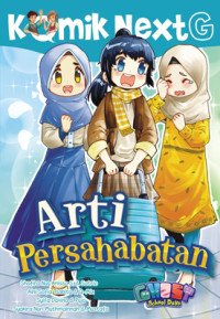 Arti Persahabatan : Komik Next G - Ghost School Days