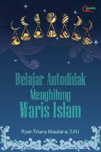Belajar autodidak menghitung waris Islam