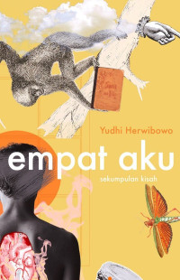 Empat aku : sekumpulan kisah