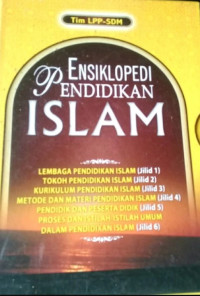 Ensiklopedi pendidikan islam, jilid 1 : lembaga pendidikan islam