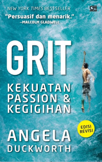 Image of Grit : kekuatan passion & kegigihan
