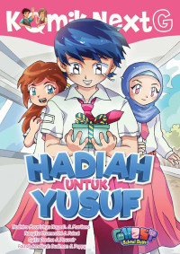 Hadiah Untuk Yusuf: Komik Next G - Ghost School Days