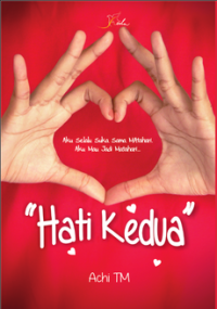 Hati Kedua: Aku selalu suka sama matahari, aku mau jadi matahari