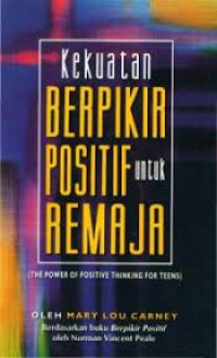 Kekuatan berpikir positif untuk remaja