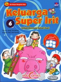Image of Keluarga Super Irit ( Istilah Ekonomi Sehari-hari) - 6