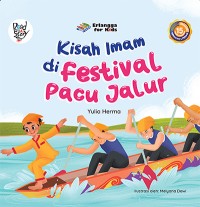 Image of Kisah Imam di Festival Pacu Jalur