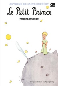 Image of Le Petit Prince = Pangeran Cilik