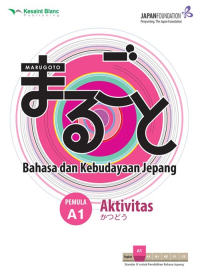 Image of Marugoto, bahasa dan kebudayaan jepang : A1 aktivitas