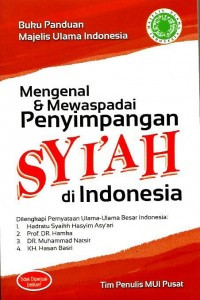 Mengenal dan mewaspadai penyimpangan syi'ah di Indonesia