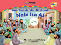 Nabi Isa a. s. : Nabi terakhir dari Bani Israil