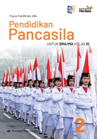 Pendidikan Pancasila untuk SMA MA kelas XI