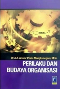 Perilaku dan budaya organisasi