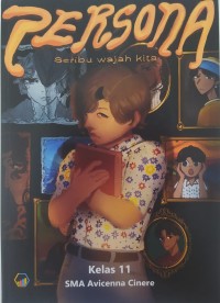 Image of Persona seribu wajah kita : antologi cerpen kelas 11