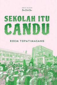 Image of Sekolah itu candu