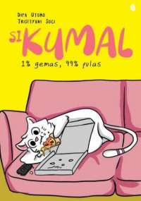 Si Kumal 1 % gemas, 99% pulas