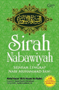 Sirah Nabawiyah Sejarah Lengkap Nabi Muhammaad SAW.