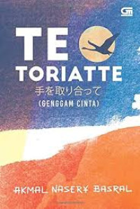 Te O Roriatte (genggam cinta)