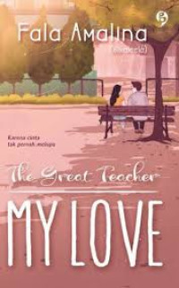 The Great Teacher My Love
