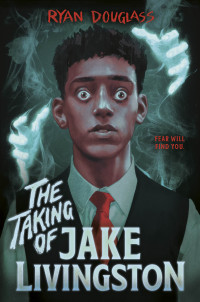 The taking of Jake Livingston