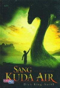 The Water Horse: Sang Kuda Air