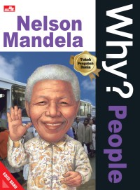 Image of Why? People : Nelson Mandela