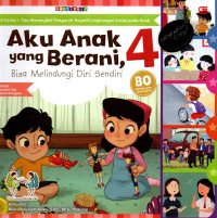 Aku anak yang berani, 4 : bisa melindungi diri sendiri