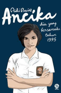Ancika: Dia yang bersamaku tahun 1995