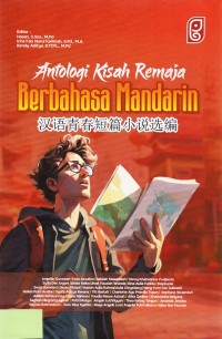 Image of Antologi Kisah Remaja Berbahasa Mandarin
