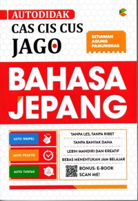 Image of Autodidak cas cis cus Jago Bahasa Jepang