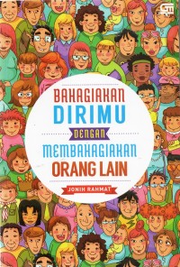 Image of Bahagiakan Dirimu Dengan Membahagiakan Orang lain