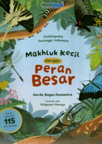 Image of Buku Ensiklopedia Serangga: Makhluk kecil dengan peran besar