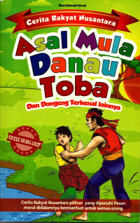 Cerita Rakyat Nusantara : Asal Mula danau toba