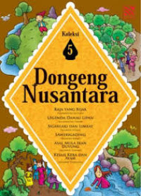 Dongeng Nusantara : Koleksi 5