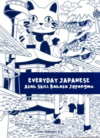 Image of Everyday Japanese : asah skill bahasa jepangmu