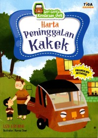 Image of Harta Peninggalan Kakek : seri cerita kendaraan unik