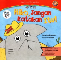 Image of Hiko, jangan katakan itu!