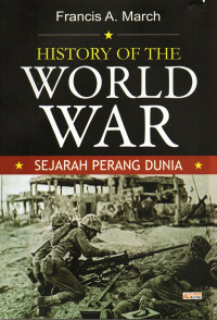 History of The World War: Sejarah perang dunia