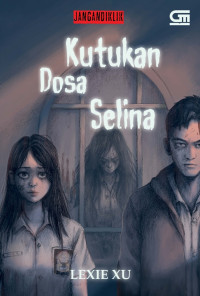 Jangan Diklik: Kutukan Dosa Selina