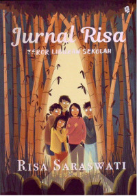 Jurnal Risa: Teror Liburan Sekolah