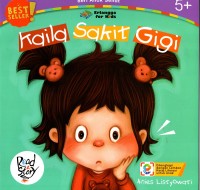 Image of Kaila Sakit Gigi : Seri Anak Sehat