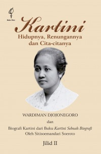 Kartini Hidupnya, Renungannya, dan Cita-Citanya Jilid II