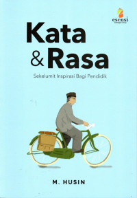 Kata & Rasa: sekelumit inspirasi bagi pendidik