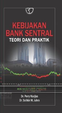 Image of Kebijakan Bank Sentral: teori dan praktik