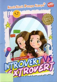 Image of Kecil-Kecil Punya Karya: Introvert VS Extrovert