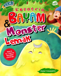 Kesatria Bayam & Monster Lemak